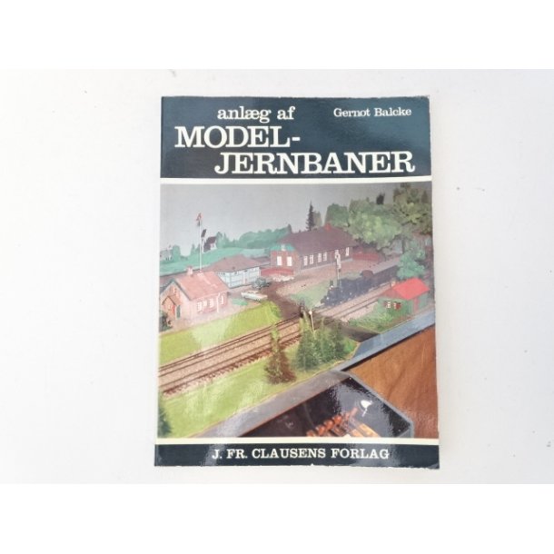 CL Model jernbaner. Af J.Fr. Clausens Forlag. 82 sider.